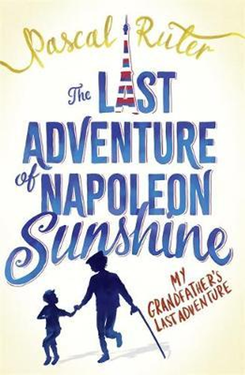 Pascal Ruter / The Last Adventure of Napoleon Sunshine (Large Paperback)