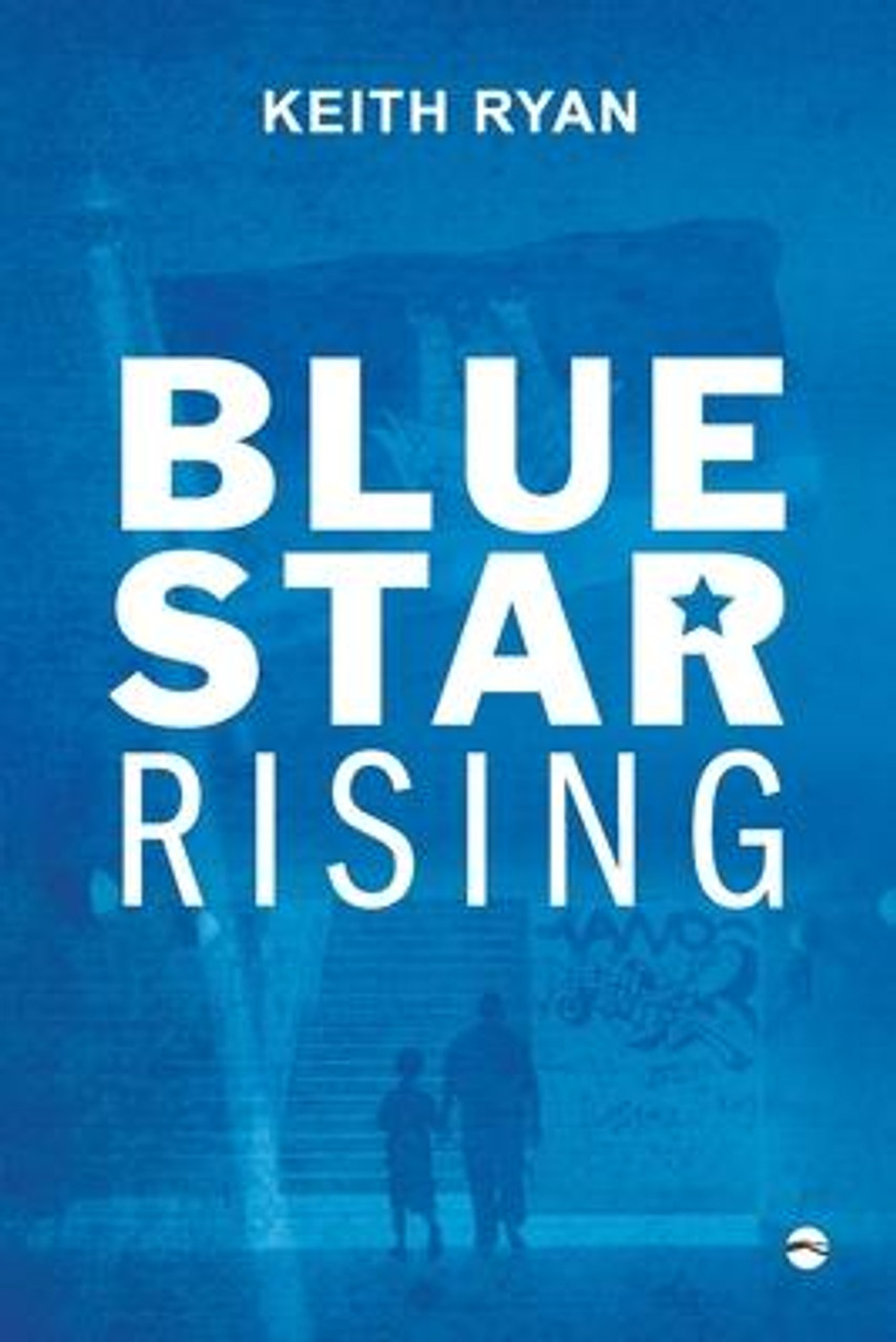 Keith Ryan / Blue Star Rising (Large Paperback)