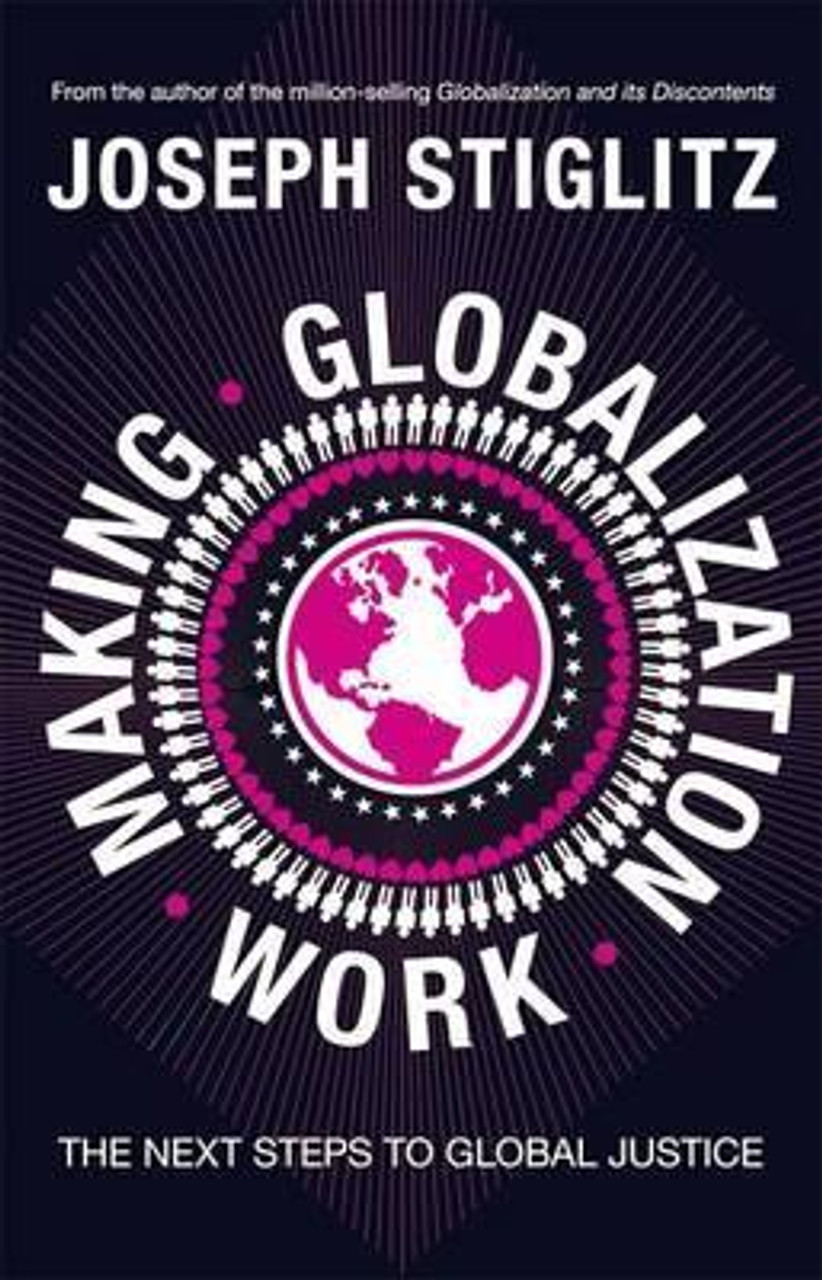 Joseph Stiglitz / Making Globalization Work (Large Paperback)