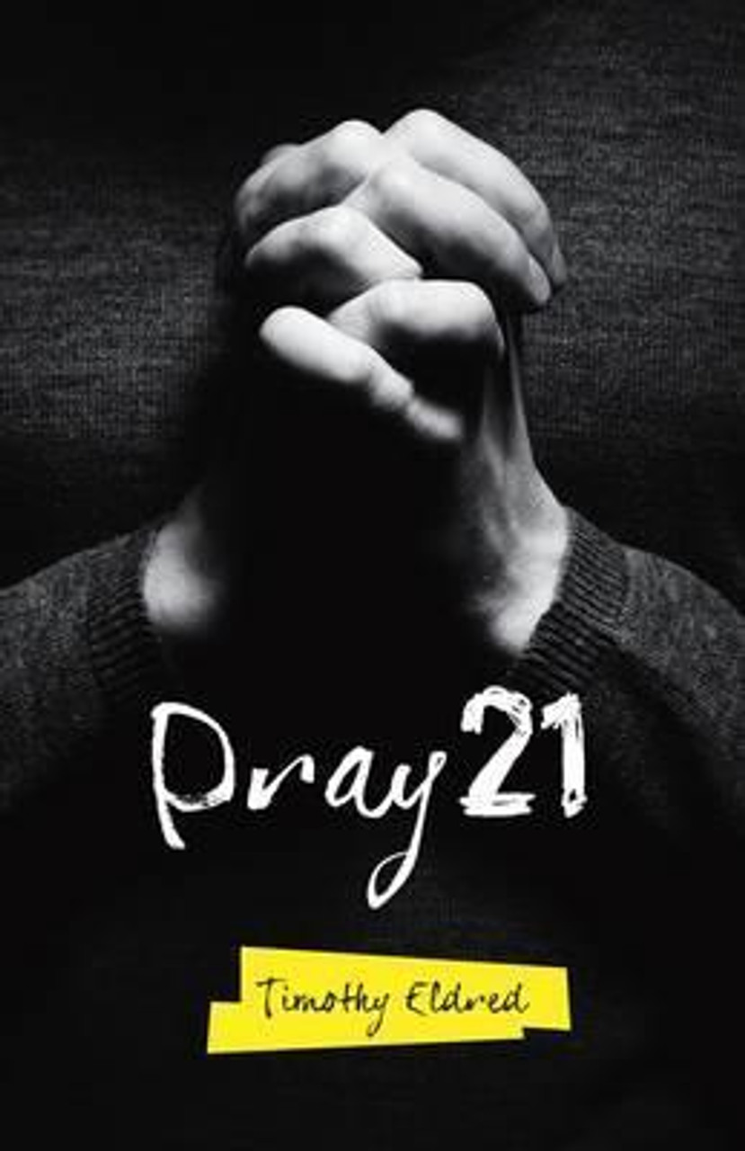 Timothy Eldred / Pray 21 (Large Paperback)