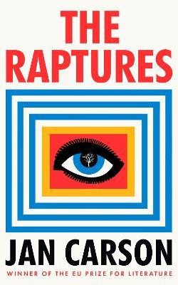 Jan Carson / The Raptures (Large Paperback)
