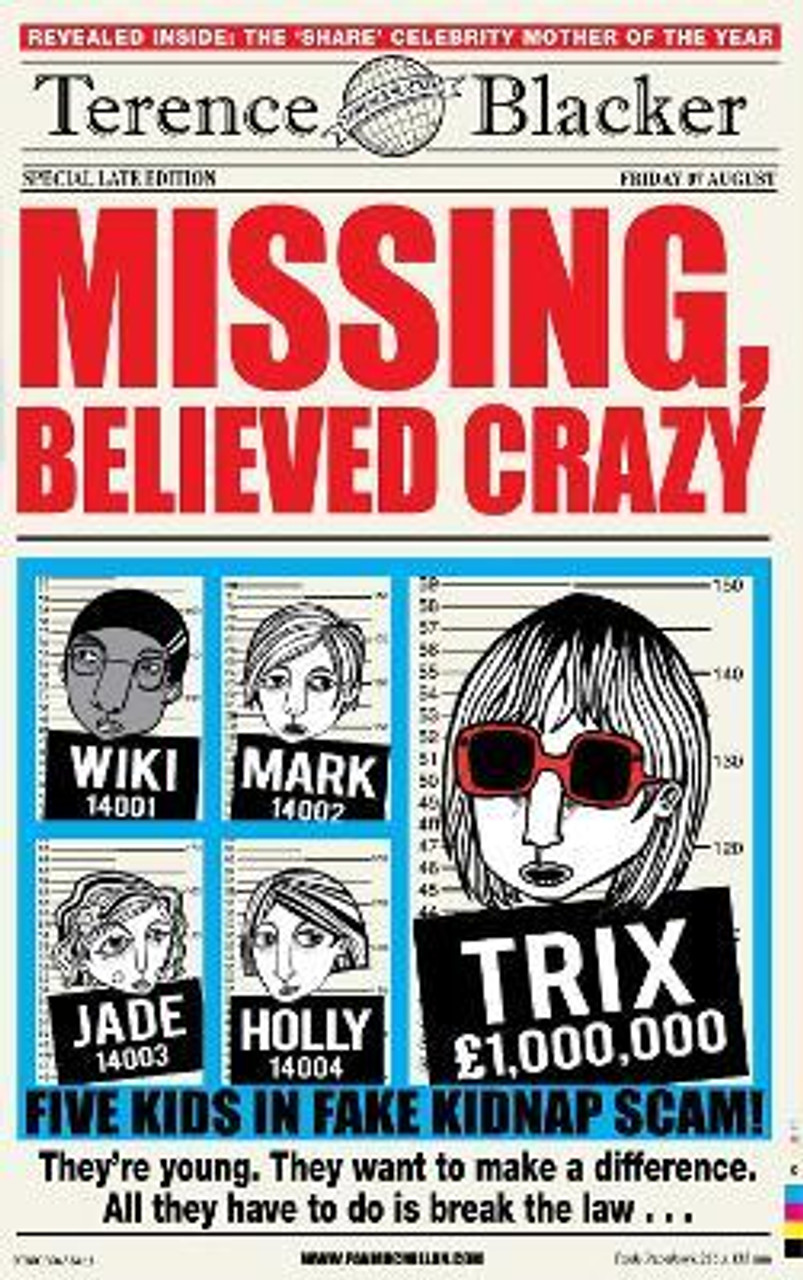 Terence Blacker / Missing, Believed Crazy (Large Paperback)