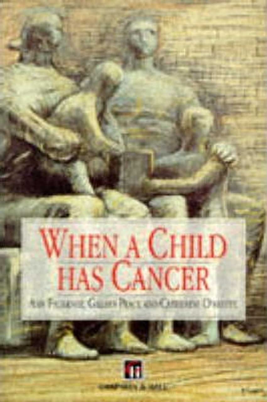 Catherine O'Keeffe / When a Child Has Cancer (Large Paperback)