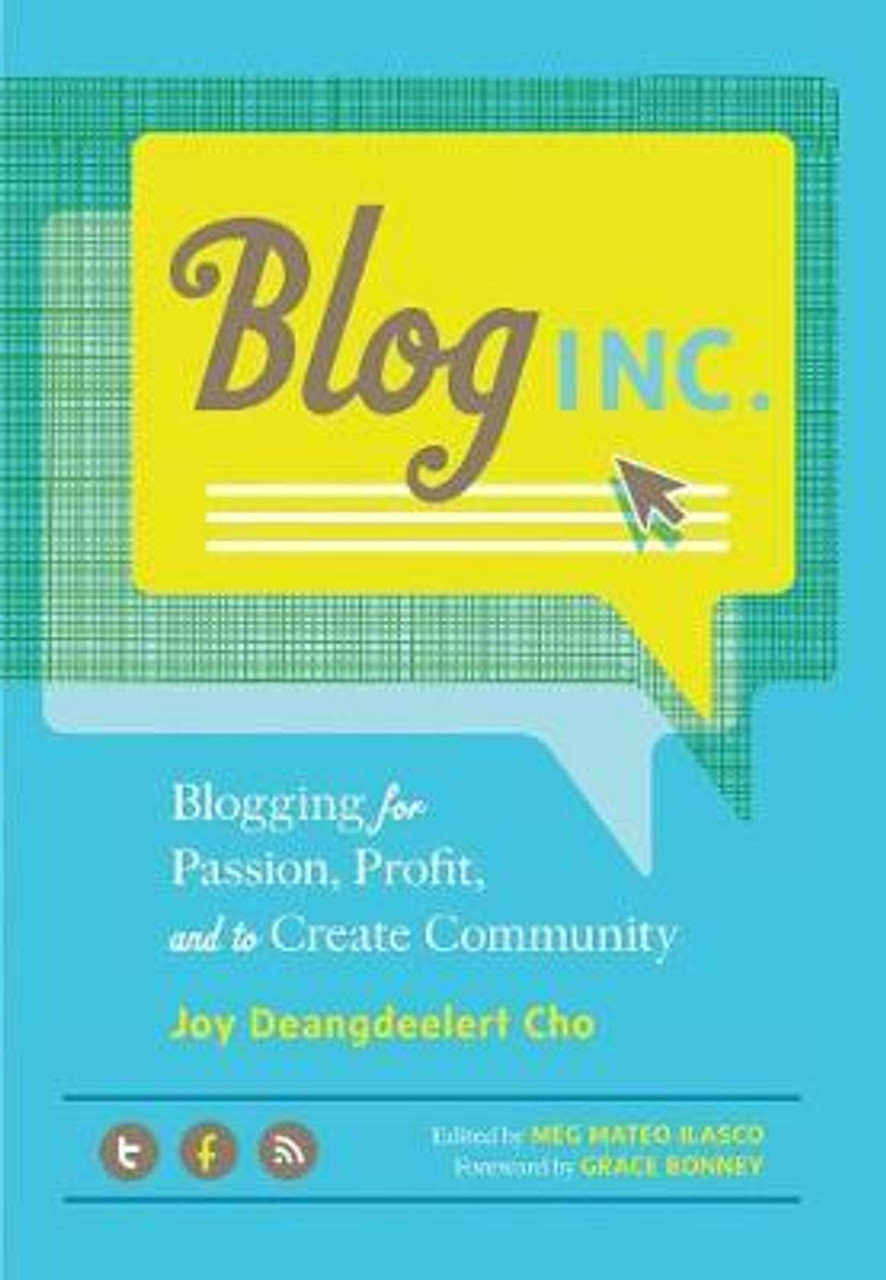 Joy Deangdeelert Cho / Blog, Inc. (Large Paperback)