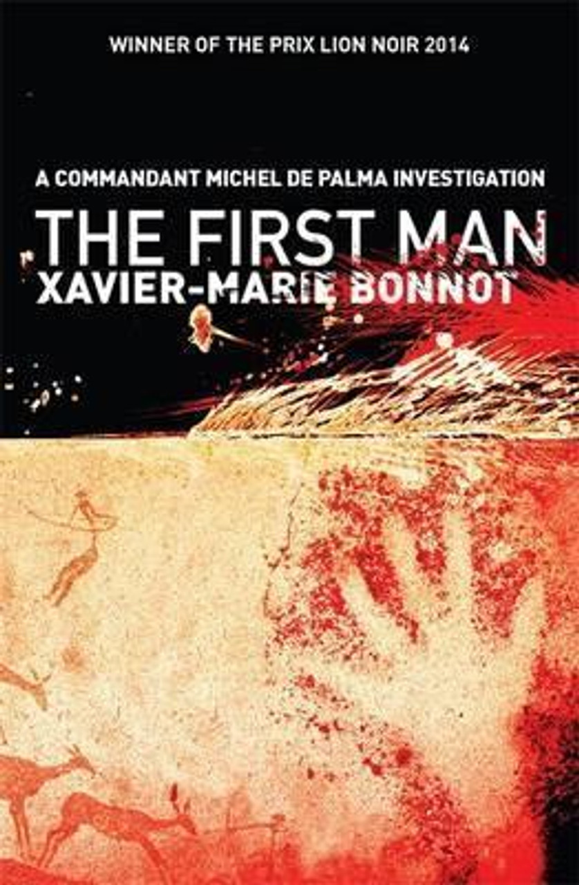 Justin Phipps / The First Man : A Commandant Michel de Palma Investigation (Large Paperback)