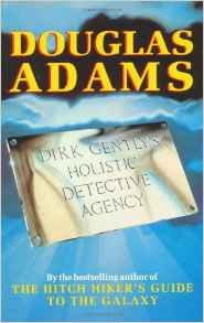 Douglas Adams / Dirk Gently's Holistic Detective Agency