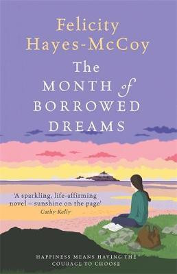 Felicity Hayes McCoy / The Month of Borrowed Dreams (Large Paperback)
