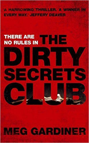 Meg Gardiner / The Dirty Secrets Club