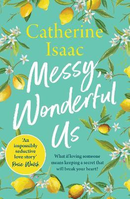 Catherine Isaac / Messy, Wonderful Us