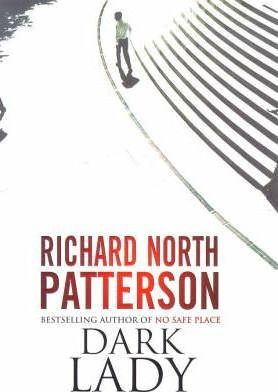 Richard North Patterson / Dark Lady (Hardback)