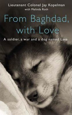 Jay Kopelman / From Baghdad with Love (Hardback)