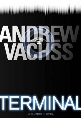 Andrew Vachss / Terminal (Hardback)