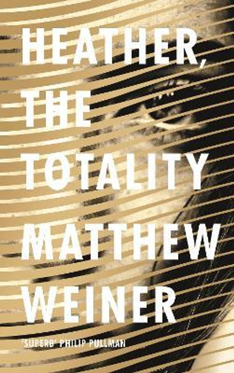Matthew Weiner / Heather, The Totality (Hardback)