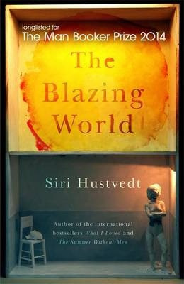 Siri Hustvedt / The Blazing World (Hardback)