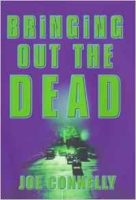 Joe Connelly / Bringing Out The Dead