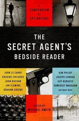 Michael Smith / The Secret Agent's Bedside Reader (Hardback)