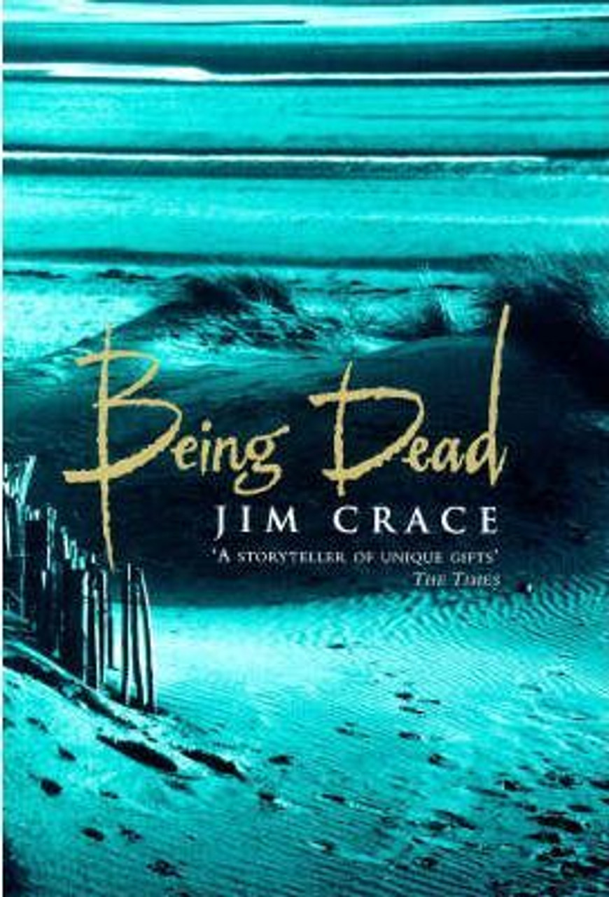 Jim Crace / Being Dead (Hardback)