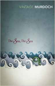 Iris Murdoch / The Sea, The Sea - Booker Prize Winner 1978