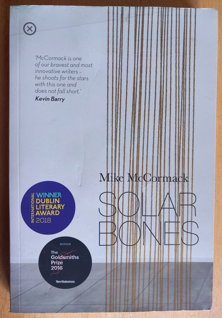 McCormack, Mike - Solar Bones (Large Paperback) - 2021 ( Originally 2016)