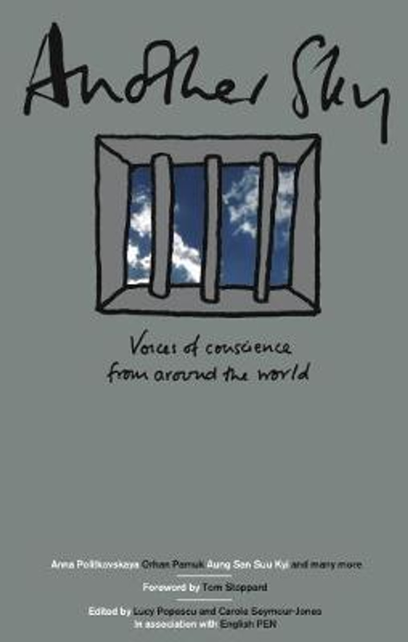 Lucy Popescu / Another Sky : Voices of Conscience from Around the World