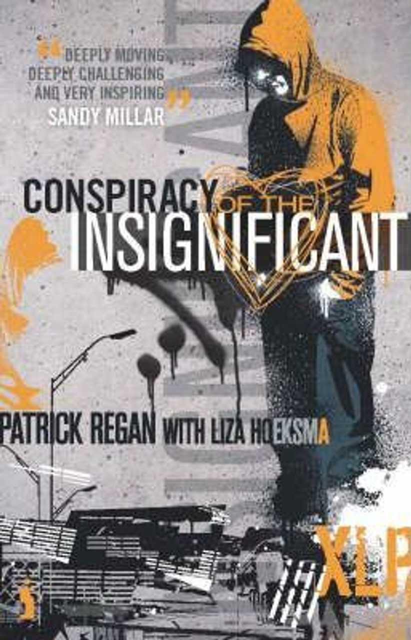 Patrick Regan / Conspiracy of the Insignificant