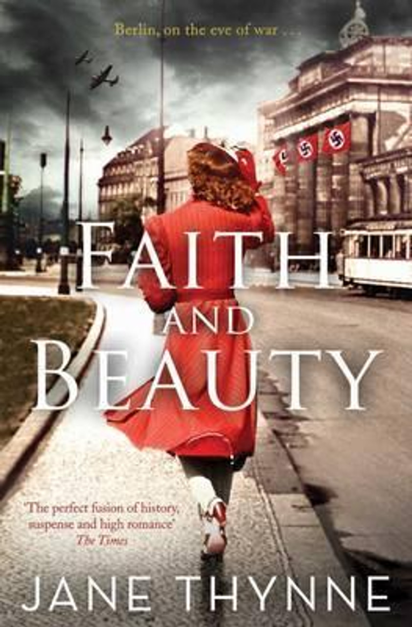 Jane Thynne / Faith and Beauty