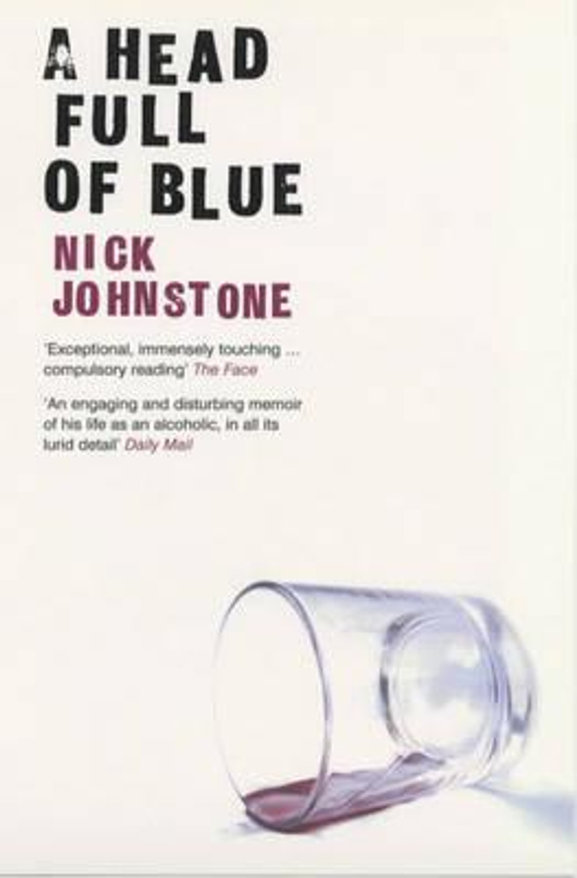 Nick Johnstone / A Head Full of Blue