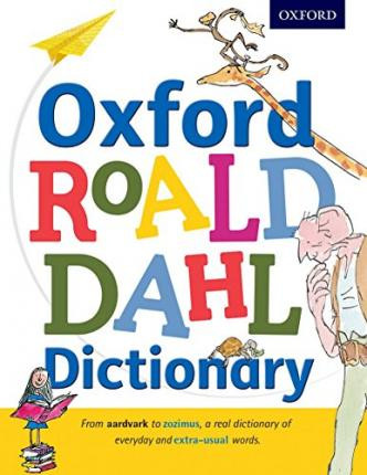 Roald Dahl / OXFORD ROALD DAHL DICTIONARY HARDBACK (Children's Coffee Table book)