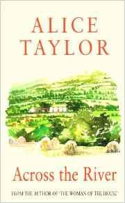 Alice Taylor / Across the River