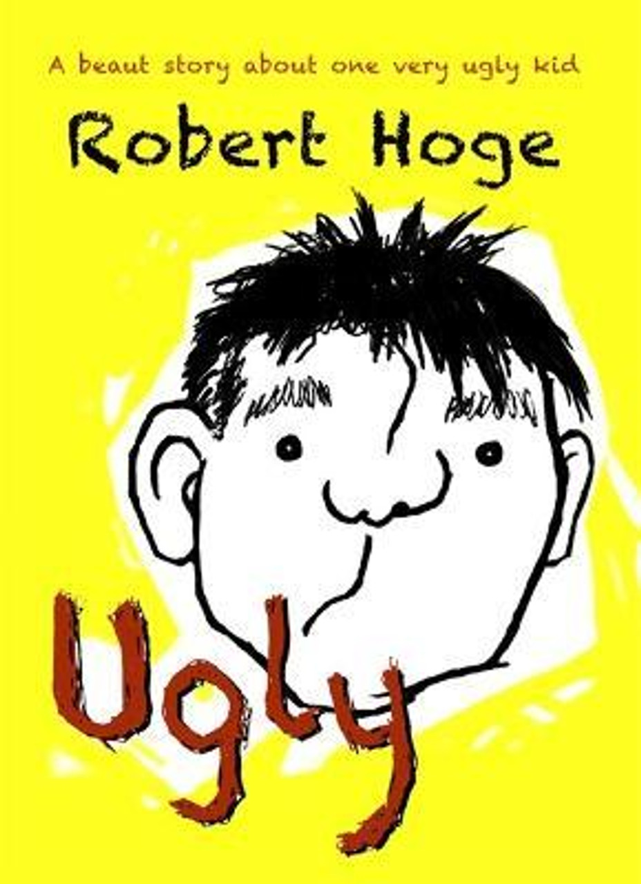 Robert Hoge / Ugly