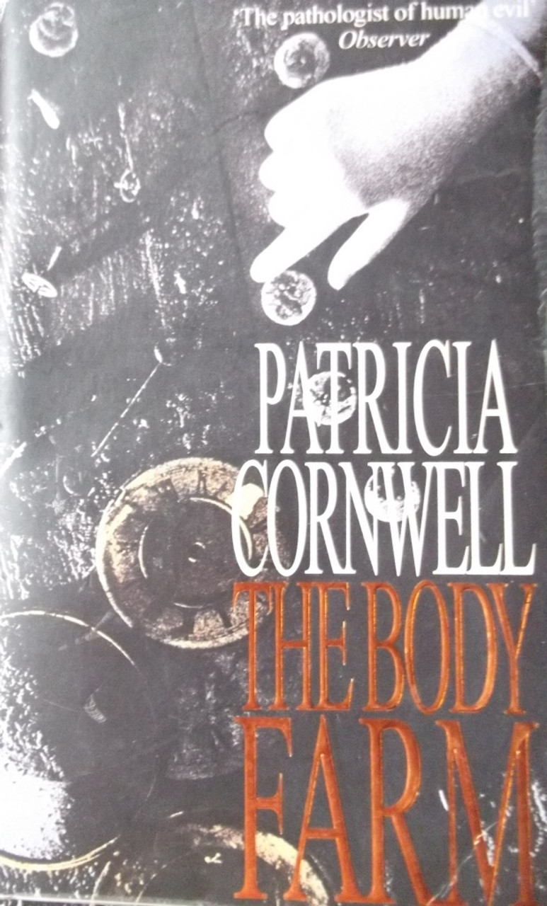 Patricia Cornwell / The Body Farm