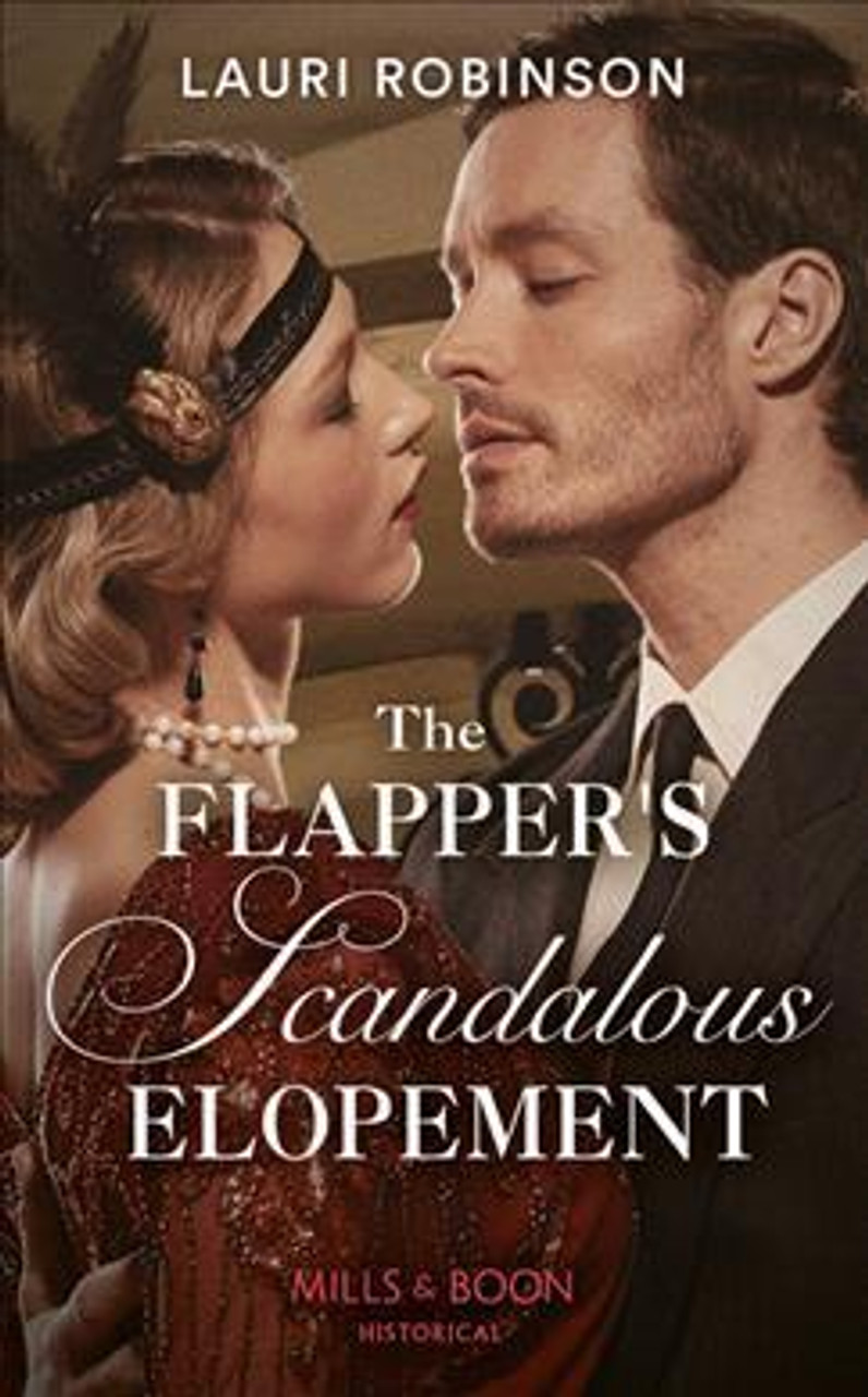 Mills & Boon / Historical / The Flapper's Scandalous Elopement