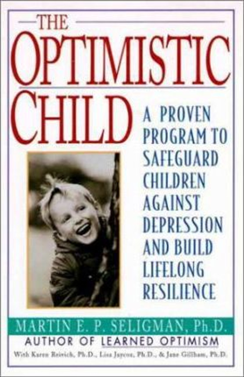 Martin E. Seligman / The Optimistic Child