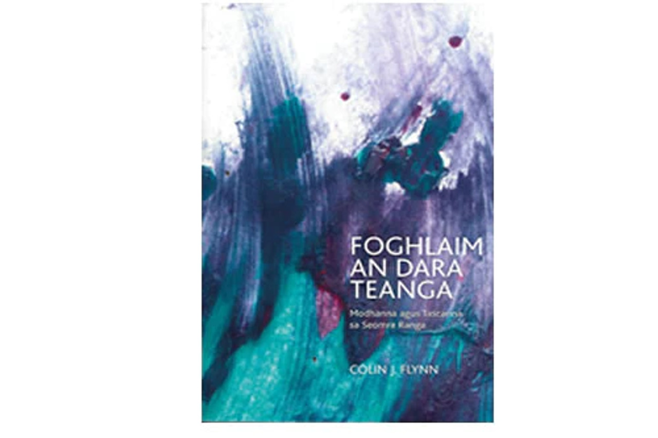 Colin J Flynn - Foghlaim an Dara Teanga - PB - BRAND NEW