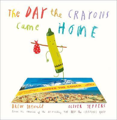 Drew Daywalt / The Day The Crayons Came Home (Children's Coffee Table book)