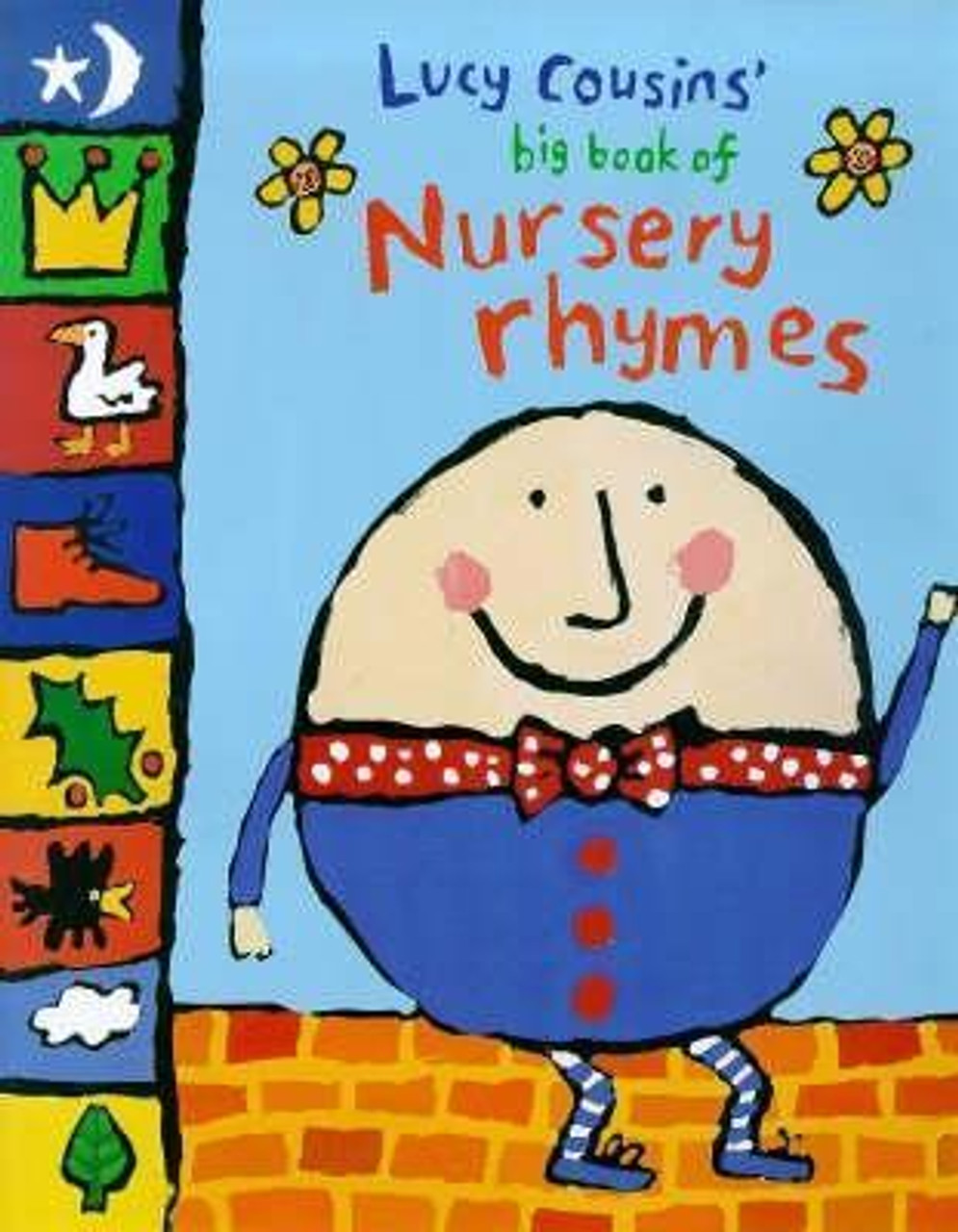 Lucy Cousins / Lucy Cousins' Big Book of Nursery Rhymes (Children's Coffee Table book)