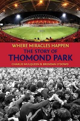 Charlie Mulqueen / The Story of Thomond Park (Hardback)