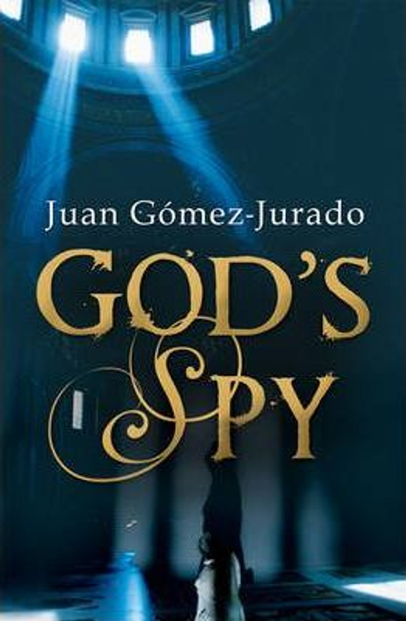 J.G. Jurado / God's Spy (Hardback)