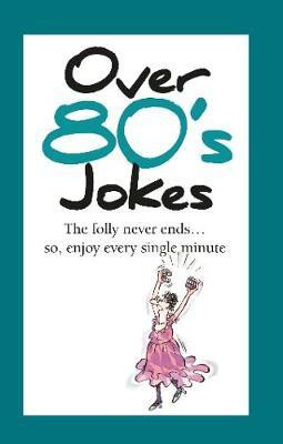 Helen Exley / Over 80's Jokes (Hardback)