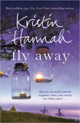 Kristin Hannah / Fly Away