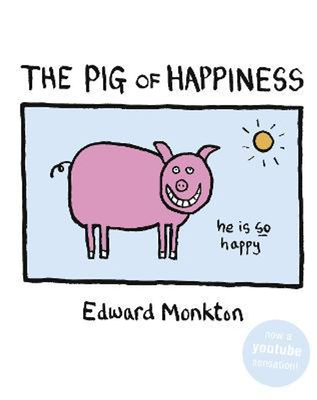 Edward Monkton / The Pig of Happiness (Hardback)