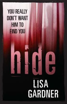 Lisa Gardner / Hide (Hardback)