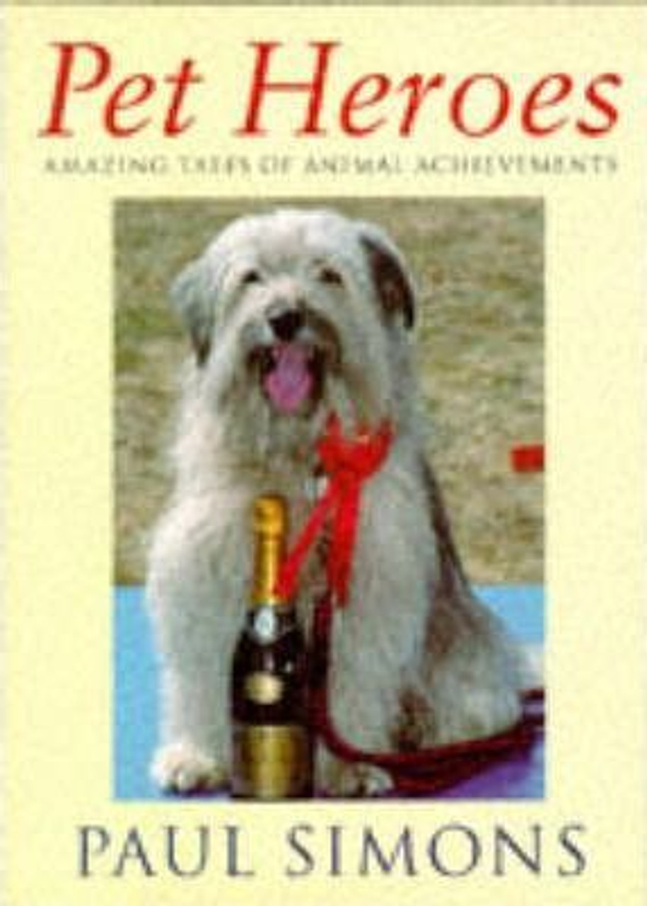 Paul Simons / Pet Heroes (Hardback)