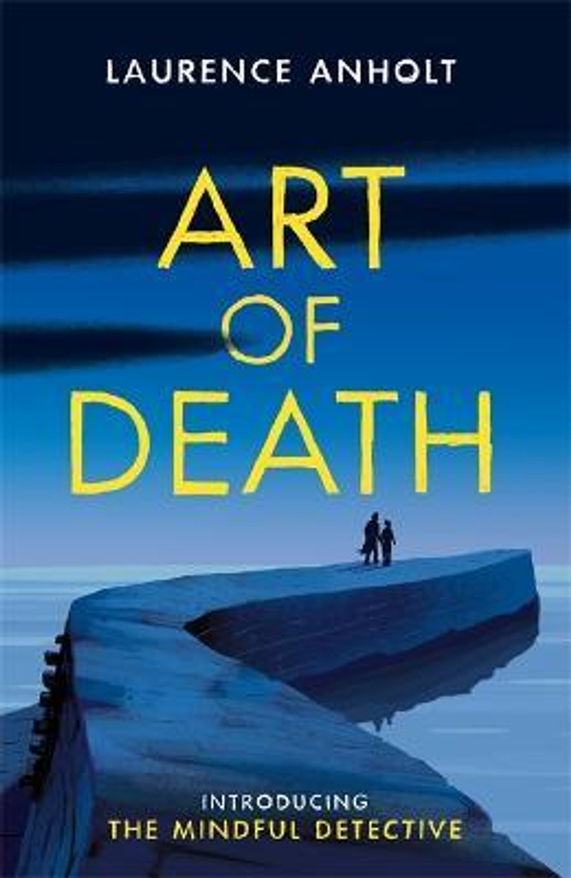 Laurence Anholt / Art of Death (Hardback)