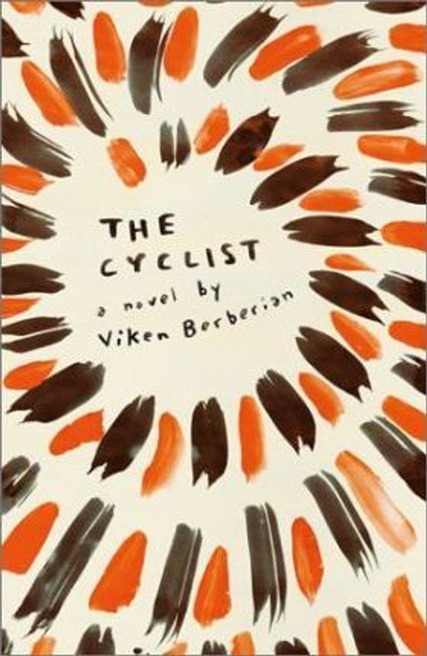 Viken Berberian / The Cyclist (Hardback)