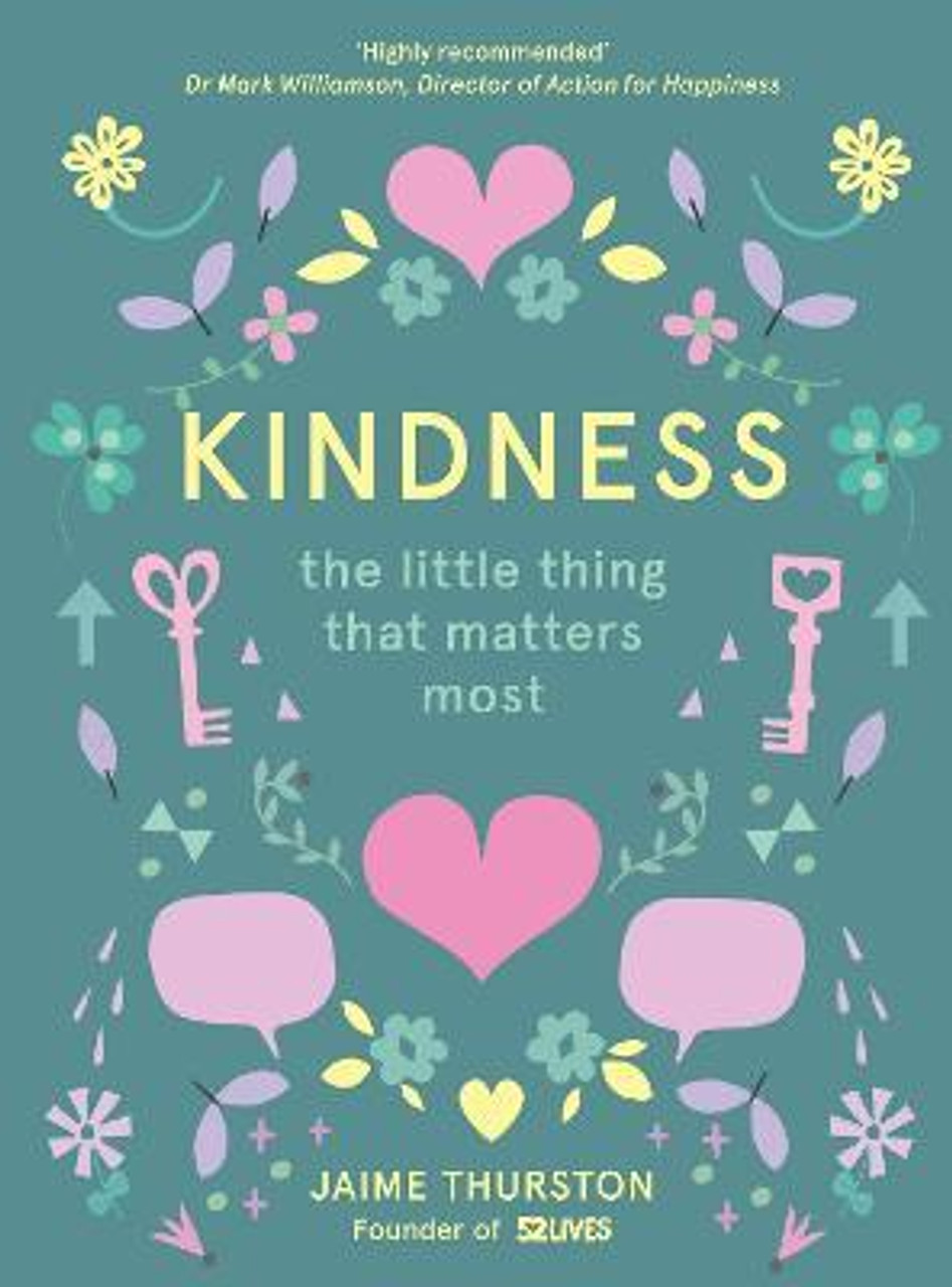 Jaime Thurston / Kindness : The Little Thing That Matters Most (Hardback)