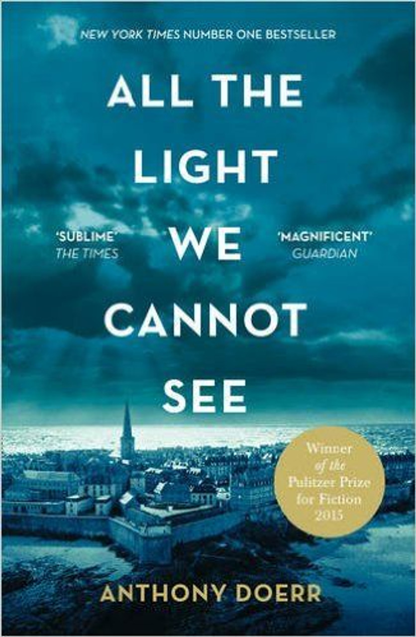 Anthony Doerr / All the Light We Cannot See