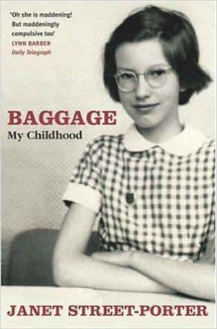Janet Street-Porter / Baggage: My Childhood