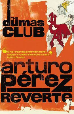 Arturo Perez-Reverte / The Dumas Club