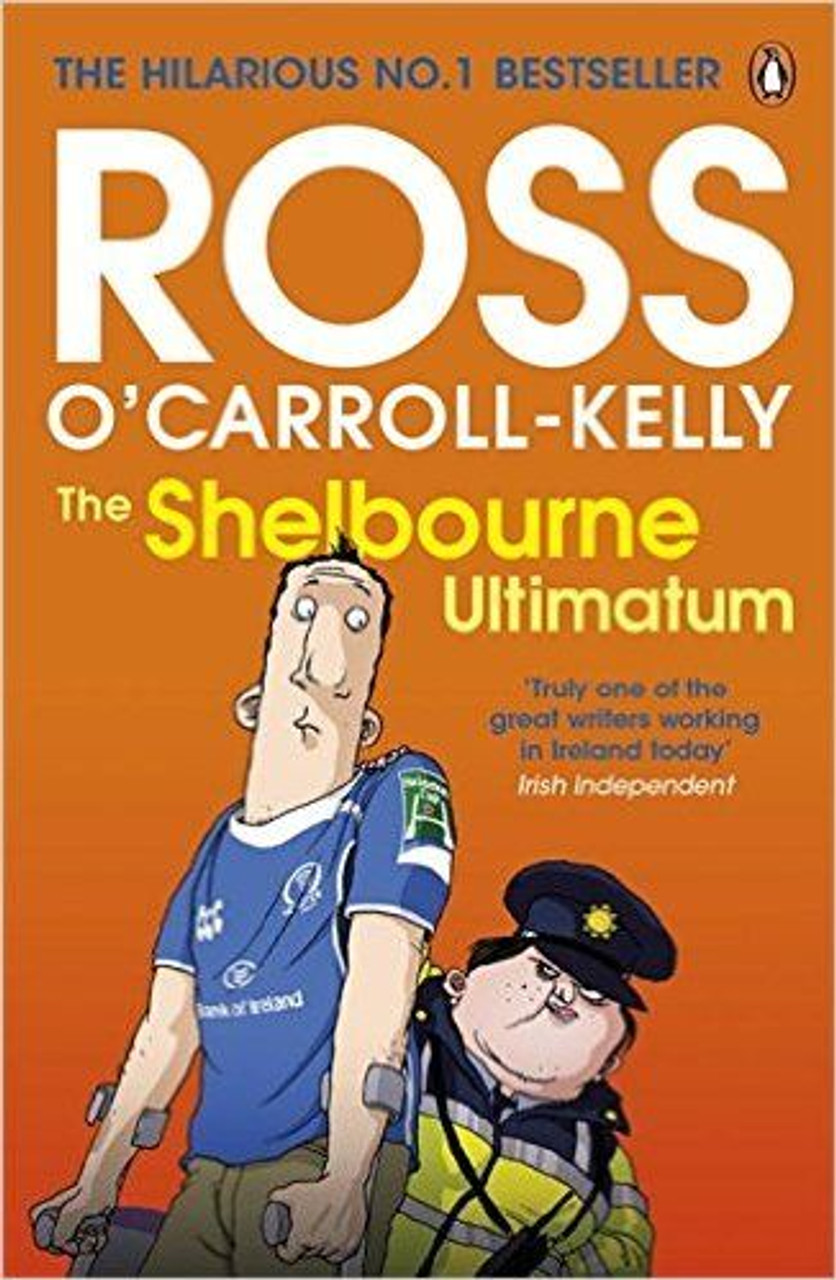 Ross O'Carroll-Kelly / The Shelbourne Ultimatum